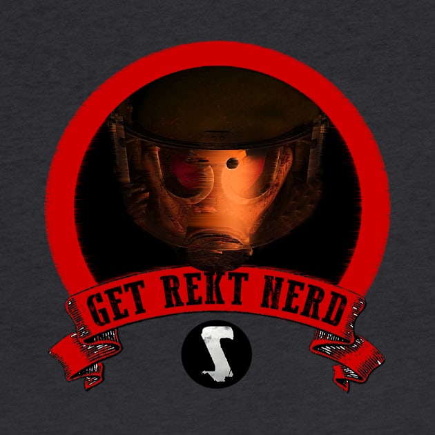 GET REKT NERD by Siloz